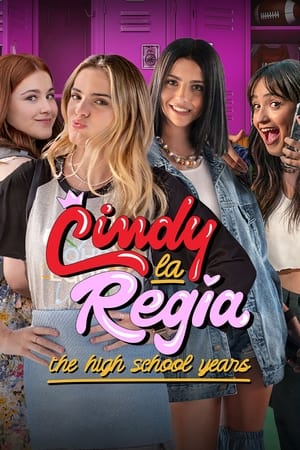 Cindy la Regia The High School Years izle
