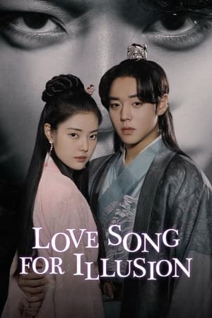 Love Song for Illusion izle