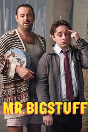 Mr. Bigstuff izle