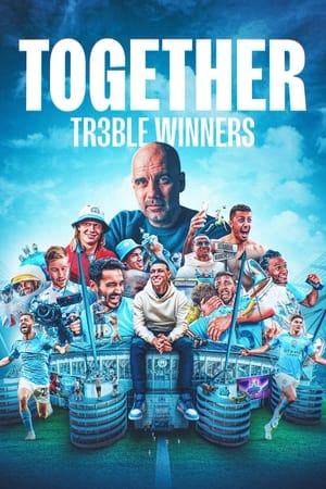 Together: Treble Winners izle